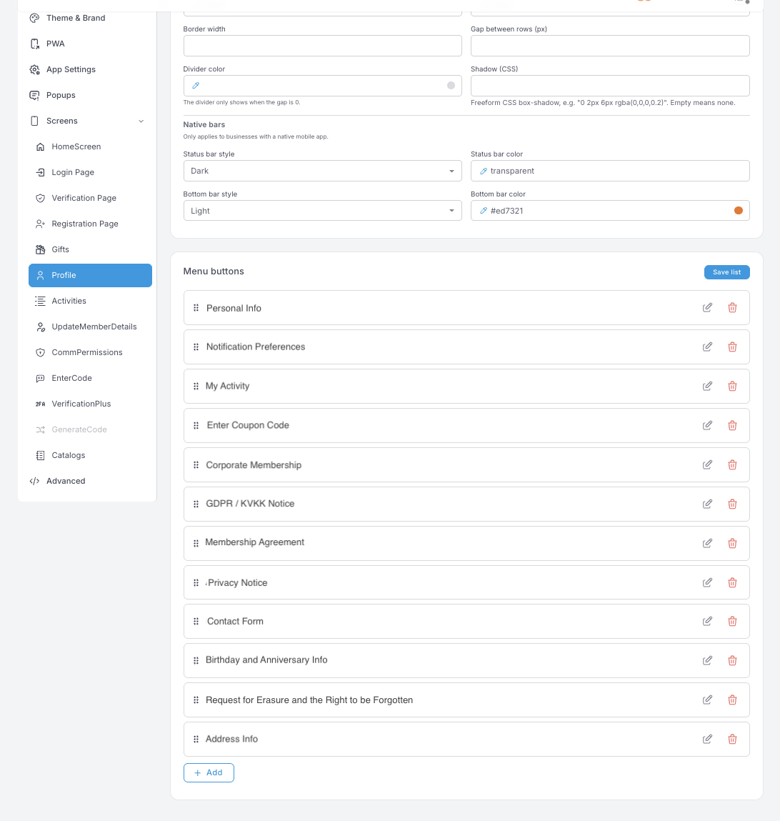 Profile menu buttons — a reorderable list including Personal Info, Notification Preferences, My Activity, Enter Coupon Code, legal notices, Contact Form and a data-erasure request