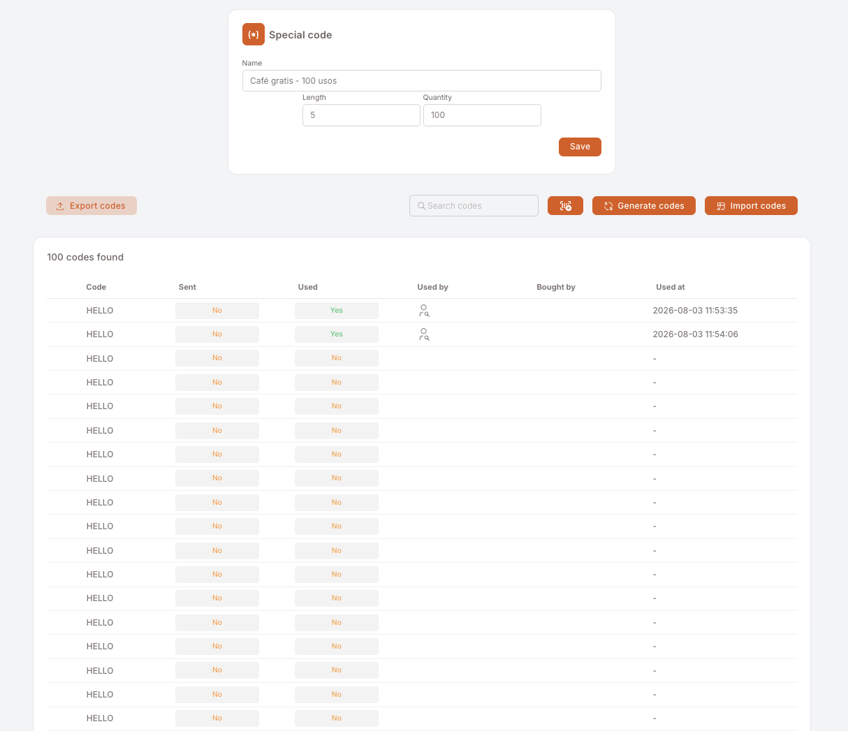 Detail view of a coupon-code record named "Café gratis - 100 usos". The Special code form shows Name, Length 5 and Quantity 100, plus a Save button. Below the Export codes / Generate codes / Import codes buttons, the table reads "100 codes found" and every row shows the same code, HELLO. Columns: Code, Sent, Used, Used by, Bought by, Used at. The first two rows show Used = Yes with a member icon under Used by and timestamps 2026-08-03 11:53:35 and 2026-08-03 11:54:06; the remaining rows show Used = No with an empty Used at column.