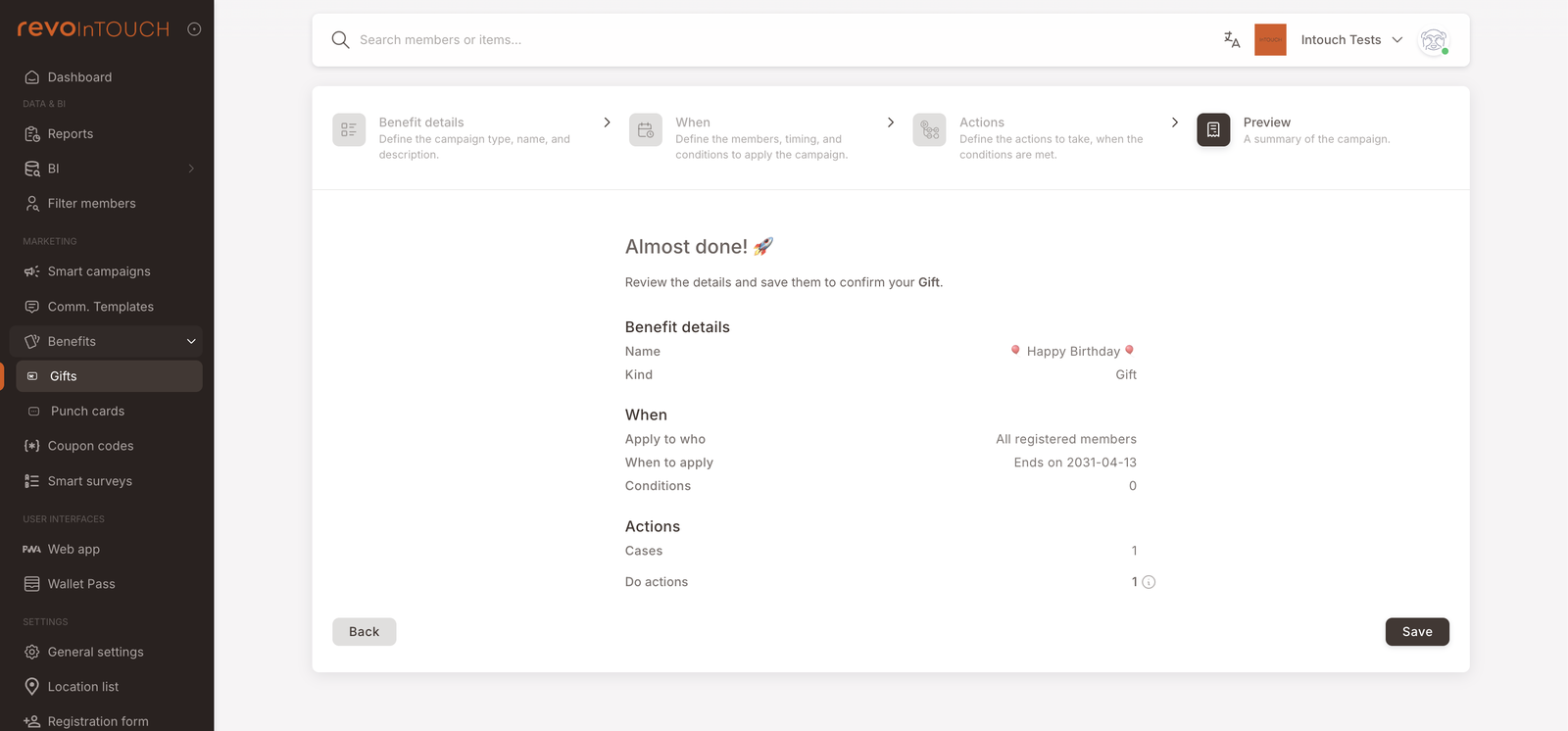 Schritt 4 — Vorschau mit "Almost done!" und einer Zusammenfassung: Benefit details (Name: Happy Birthday, Kind: Gift). When (Apply to who: All registered members, When to apply: Ends on 2031-04-13, Conditions: 0). Actions (Cases: 1, Do actions: 1). Back- und Save-Schaltflächen.